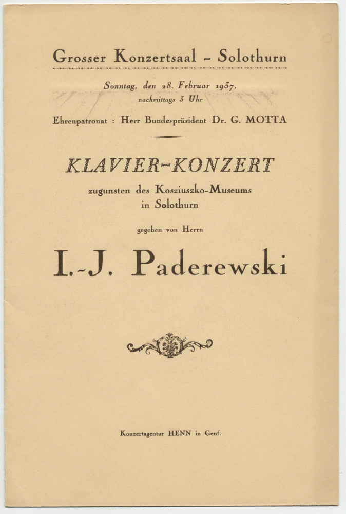 Programme du récital donné par Paderewski le 28 février 1937 au Grosser Konzertsaal de Soleure, sous le patronage du président de la Confédération Giuseppe Motta, au profit du Musée Kosciuszko de Soleure – Avec affichette et 2 billets d'entrée