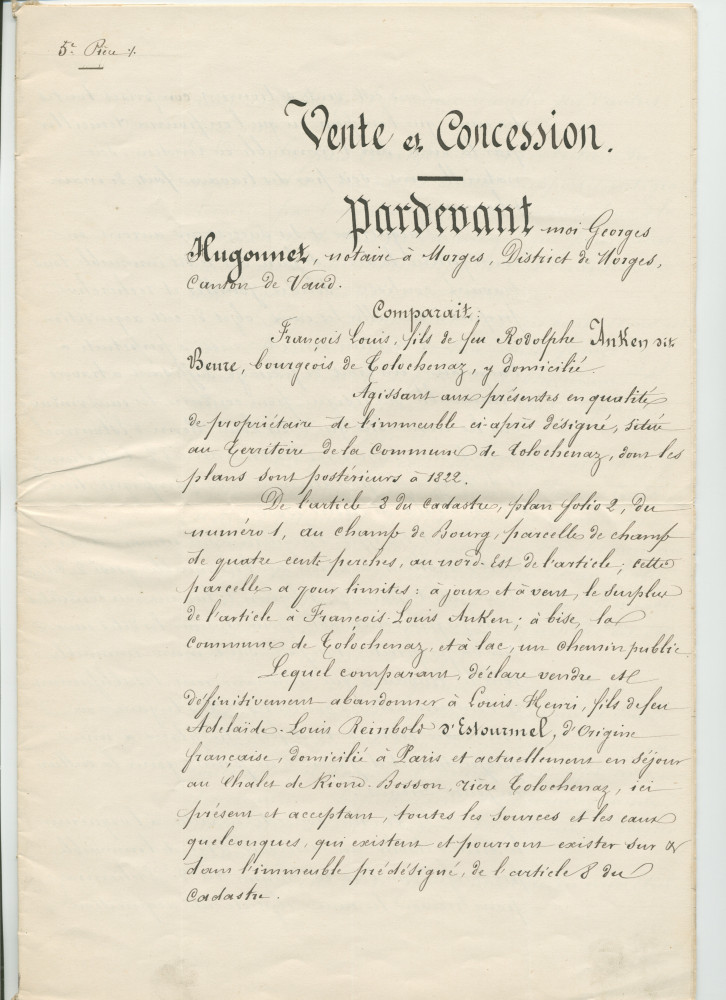 Concessions d'eaux des 24 juillet 1868 et 30 novembre 1872 en faveur de la «Compagnie du Chalet de Riond-Bosson» faites par François-Louis Anken dit Beure, domicilié à Tolochenaz, propriétaire et cultivateur