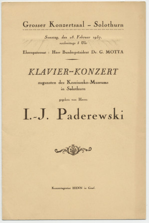 Programme du récital donné par Paderewski le 28 février 1937 au Grosser Konzertsaal de Soleure, sous le patronage du président de la Confédération Giuseppe Motta, au profit du Musée Kosciuszko de Soleure – Avec affichette et 2 billets d'entrée