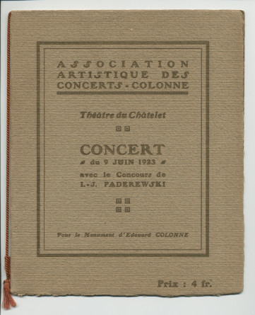Libretto du concert organisé le 9 juin 1923 au Théâtre du Châtelet à Paris par l'Association des Concerts-Colonne au bénéfice du Monument Edouard Colonne avec le concours de Paderewski dans le Concerto «L'Empereur» de Beethoven (a-e)