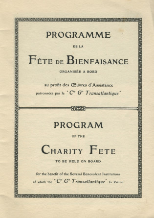 Libretto (bilingue français-anglais) de la Fête de bienfaisance organisée le 3 novembre 1925 à bord du paquebot «Paris» au profit des Sociétés de secours aux naufragés et Œuvres d'assistance patronnées par la Compagnie générale transatlantique (a-e)